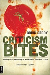 Criticism Bites: Dealing With, Responding To, And Learning From Critics Review