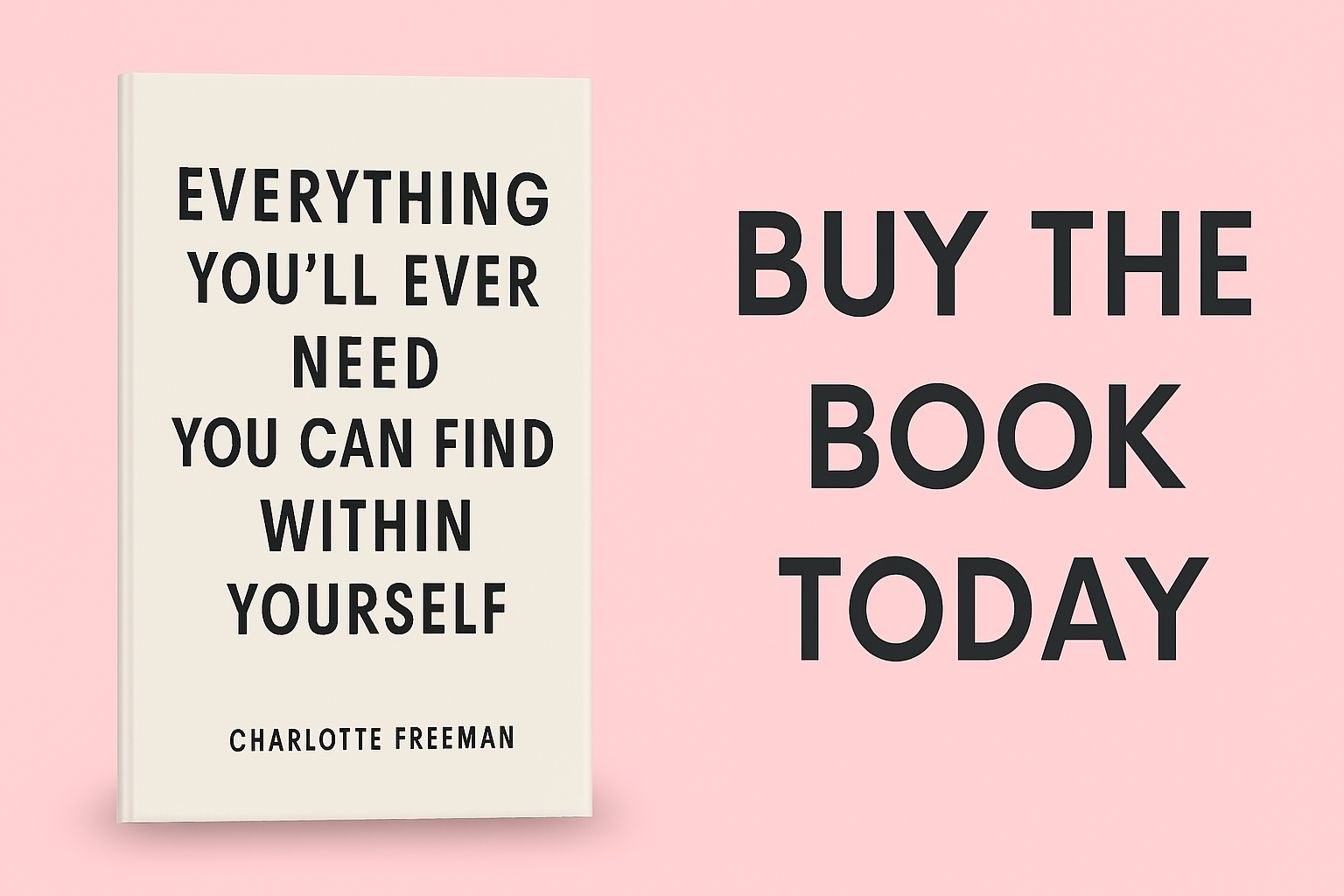 Book cover of “Everything You’ll Ever Need” with text: Buy the Book Today on a pink background.
Let me know if you’d like a version tailored for Pinterest or email banners next.