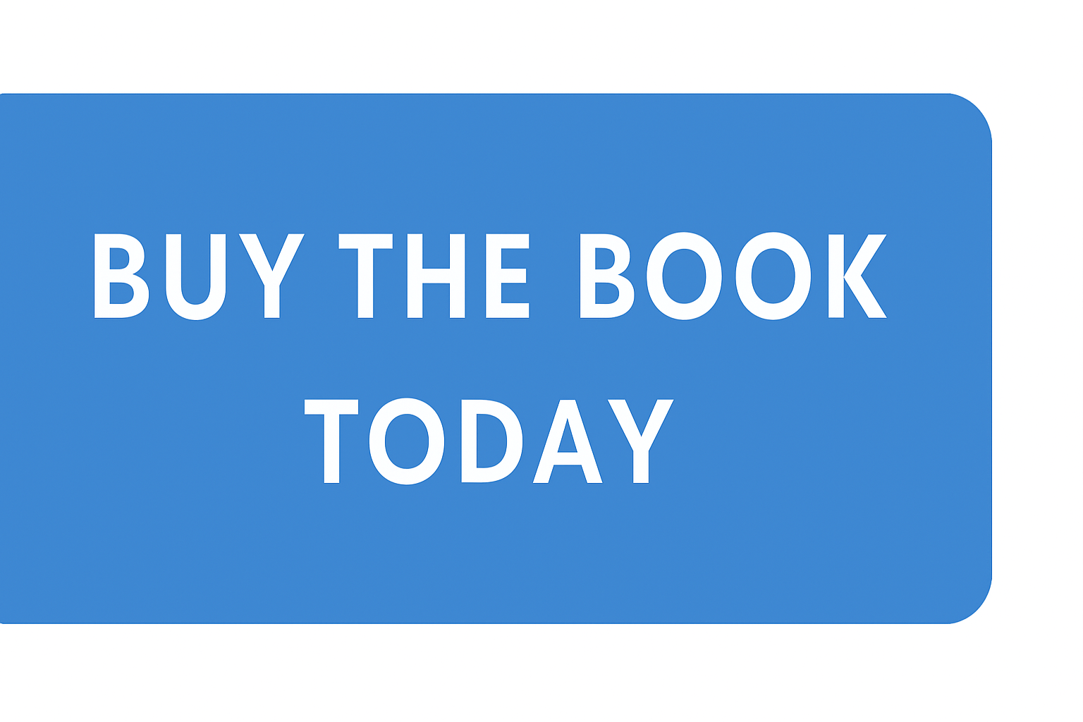 Blue button-style graphic with bold white text that reads ‘Buy the Book Today’—a clear call to action for Eckhart Tolle’s The Power of Now.