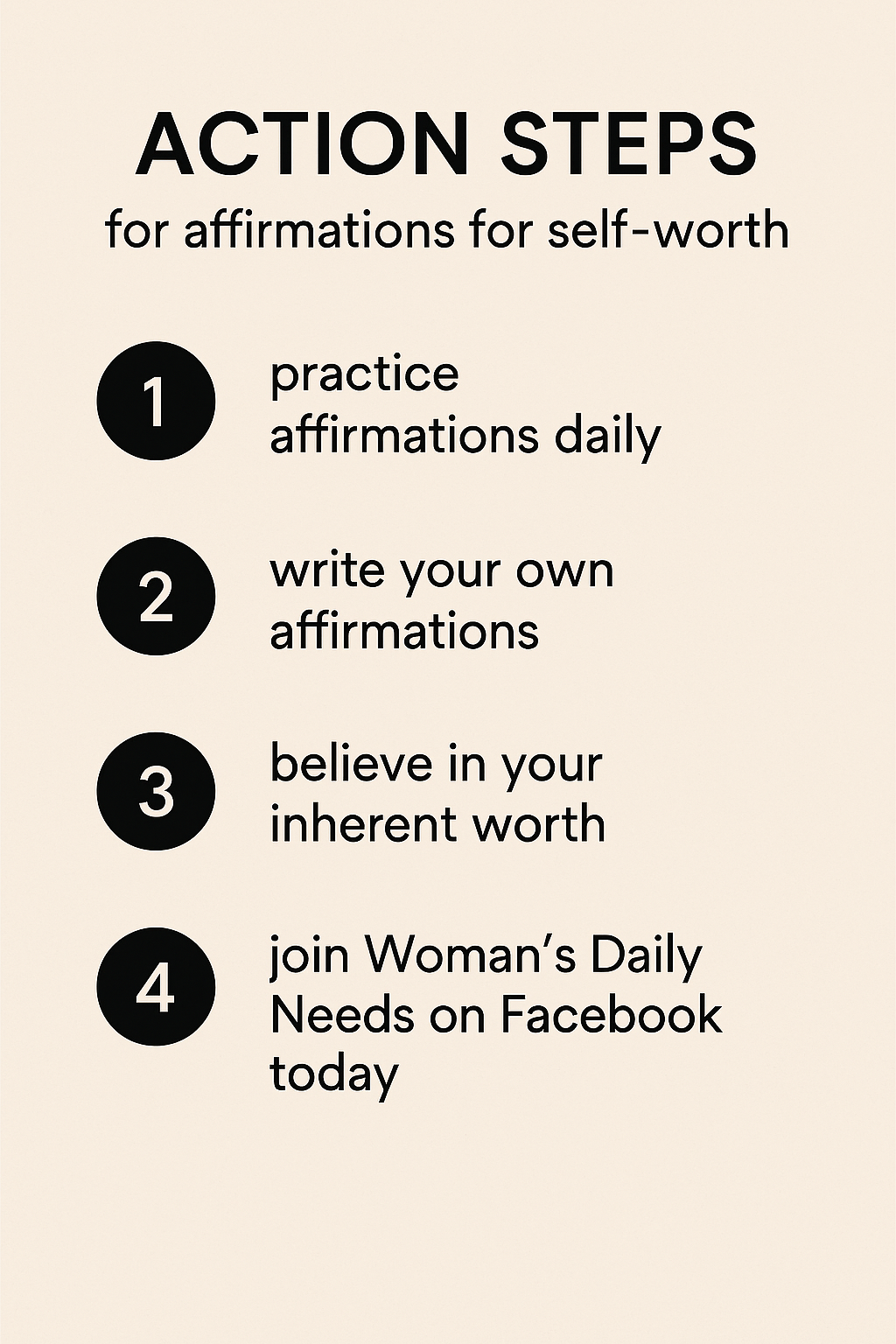 Beige graphic with four self-worth steps: practice affirmations, write your own, believe in your worth, and join Woman's Daily Needs on Facebook.