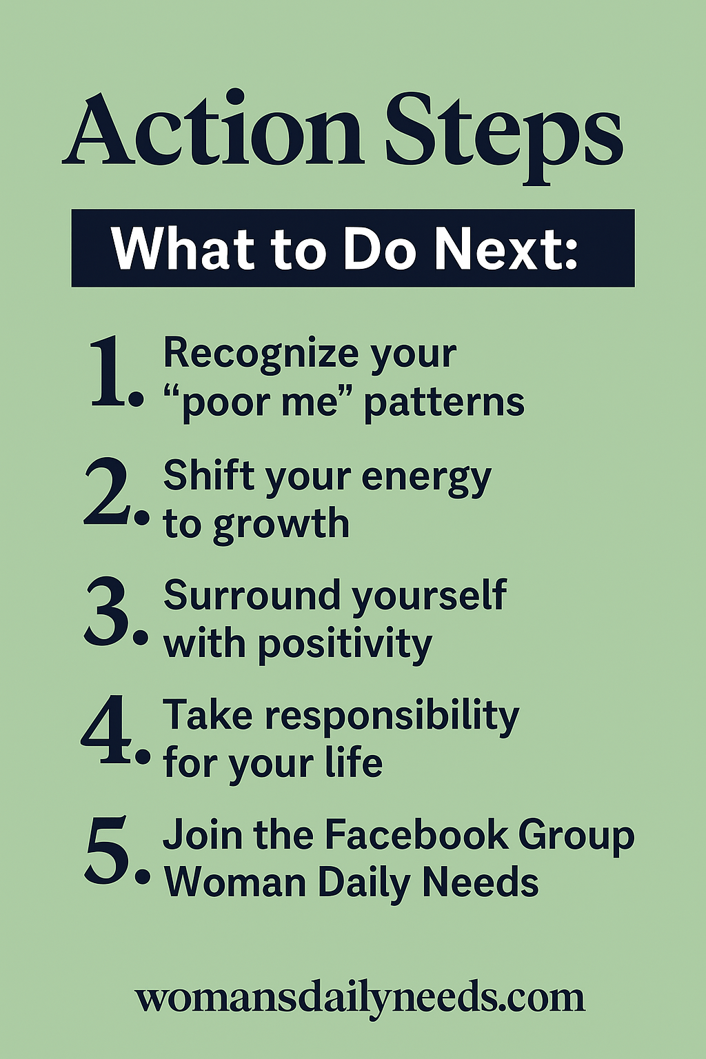 "Five action steps for staying strong when life gets hard, with a call to join the Woman’s Daily Needs Facebook group."
