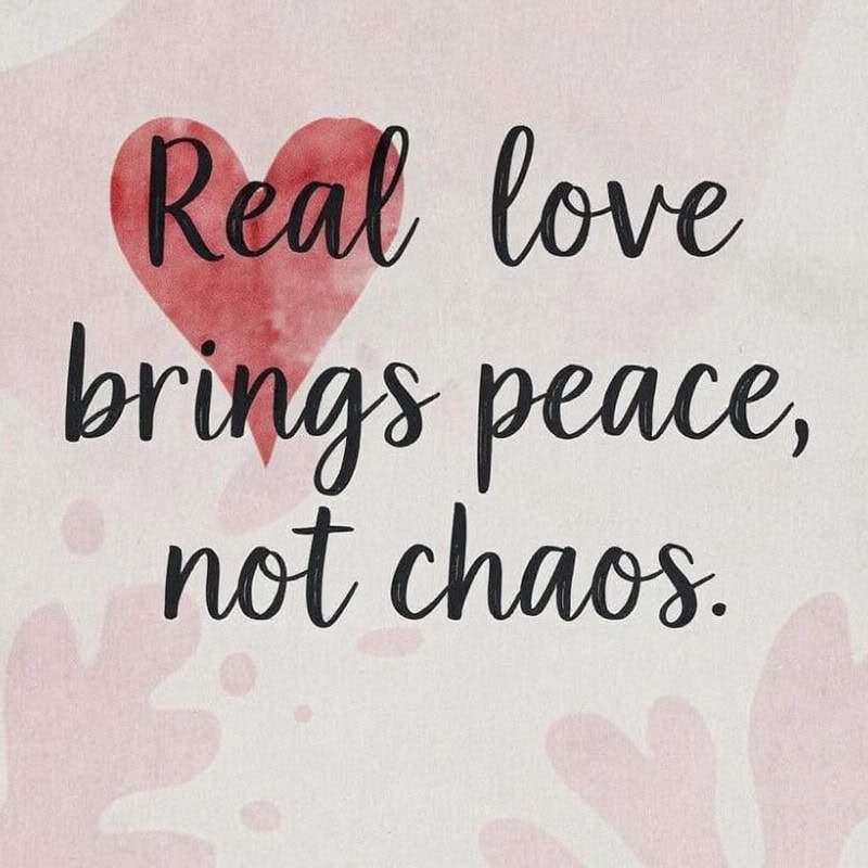 Real love is peaceful 