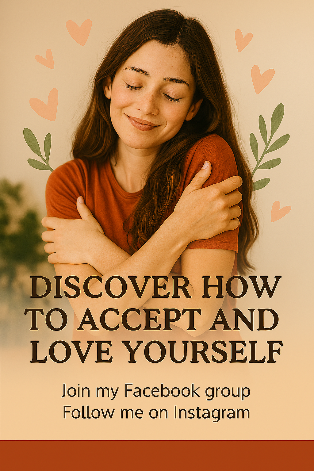 Woman stands in soft light, embracing herself near affirmations and a journal—symbolizing self-worth and emotional clarity.